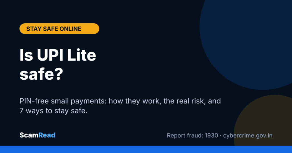ScamRead card: Is UPI Lite safe? How it works and how to use it safely.