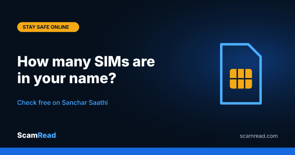 How Many SIM Cards Are Registered in My Name? Check and Block