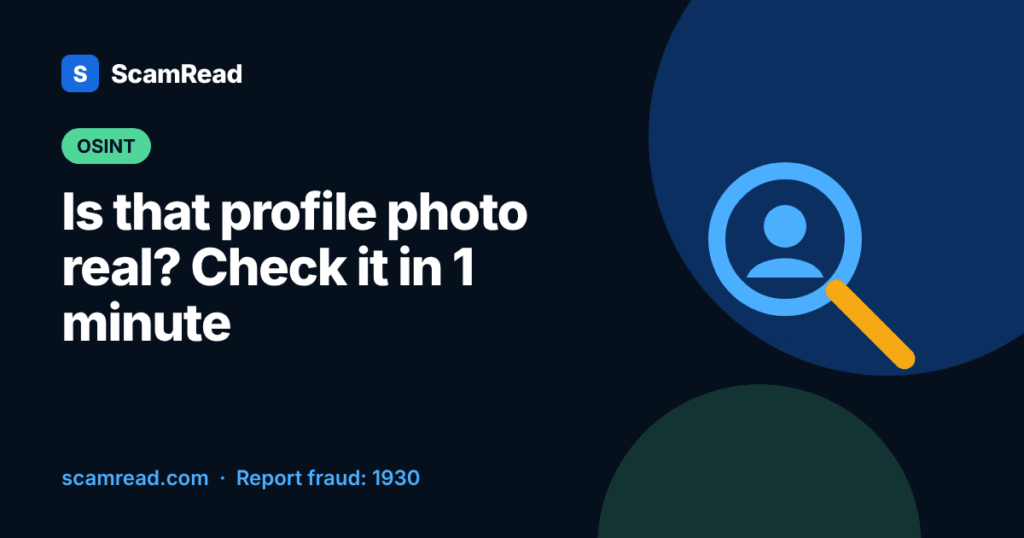 How to reverse image search a profile picture: ScamRead phone guide to checking if a profile photo is stolen.